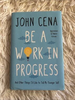 Be a Work in Progress - Light Blue Hardcover Motivational Book by John Cena